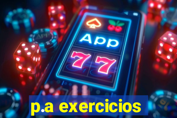 p.a exercicios